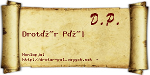Drotár Pál névjegykártya